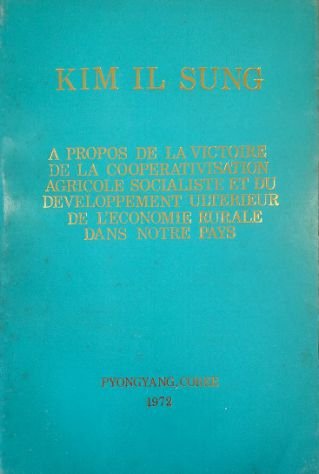 A propos de la victoire de la cooperativisation agricole socialiste …