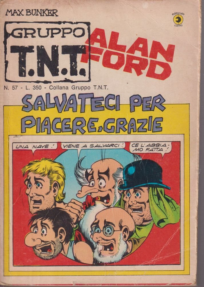 Alan Ford Gruppo T.N.T. Salvateci per piacere, grazie