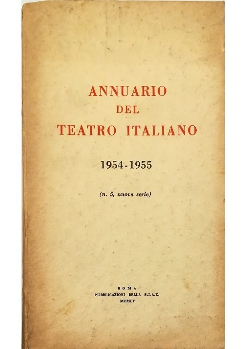 Annuario del teatro italiano 1954-1955 (n. 5, nuova serie)