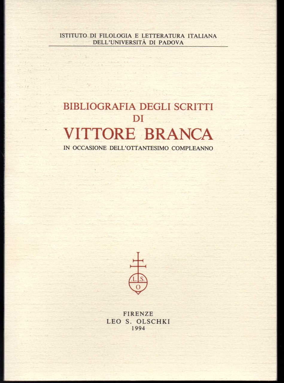 Bibliografia degli scritti di Vittore Branca in occasione dell'ottantesimo compleanno