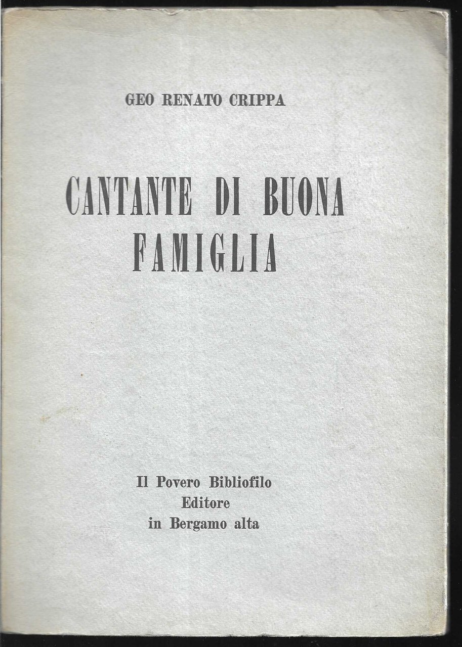 Cantante di buona famiglia Precede una lettera al maestro Gianandrea …