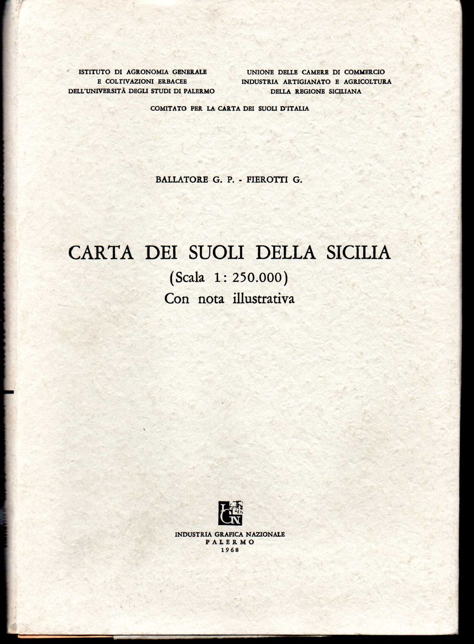 Carta dei suoli della Sicilia (Scala 1:250.000) Con nota illustrativa …