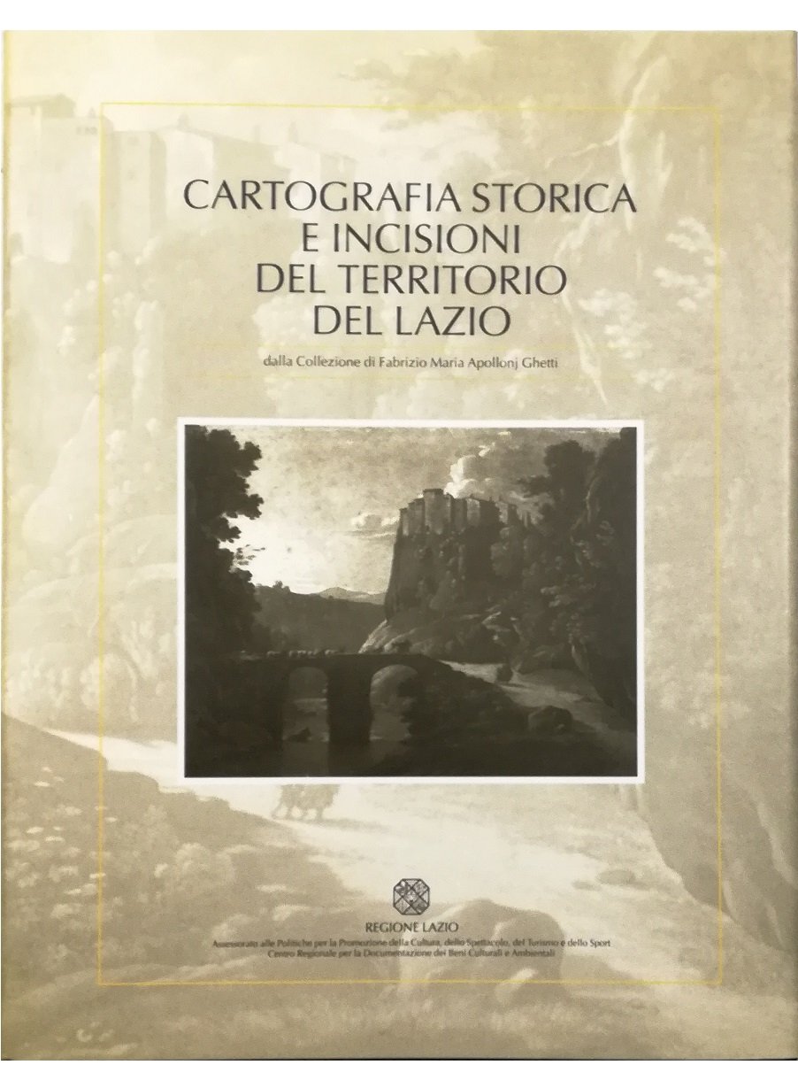 Cartografia storica e incisioni del territorio del Lazio Dalla Collezione …