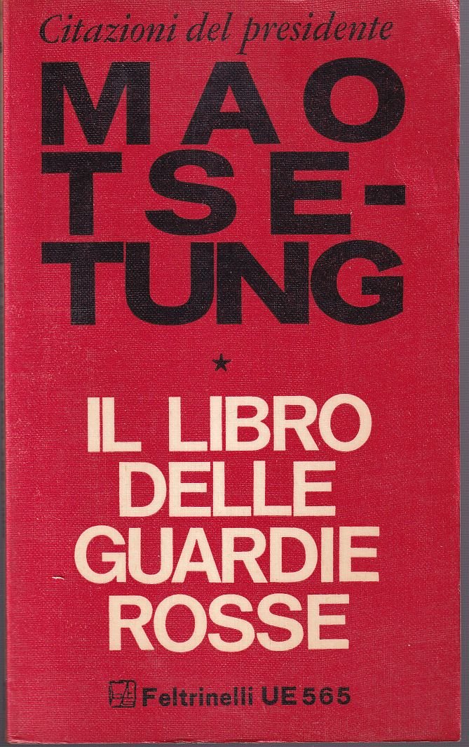 Citazioni del presidente Mao Tzse-Tung Il libro delle guardie rosse