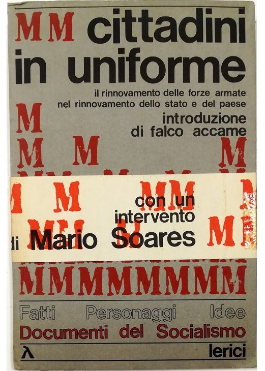 Cittadini in uniforme Il rinnovamento delle forze armate nel rinnovamento …