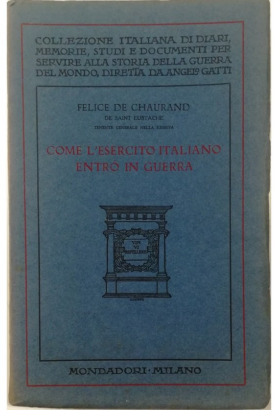 Come l'esercito italiano entrò in guerra