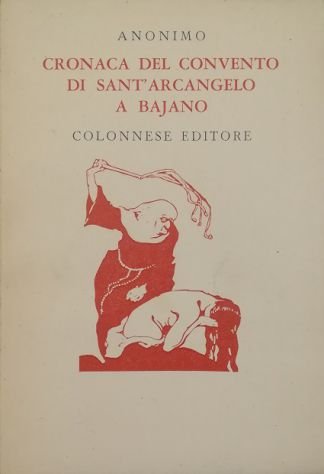 Cronaca del convento di Sant'Arcangelo a Bajano