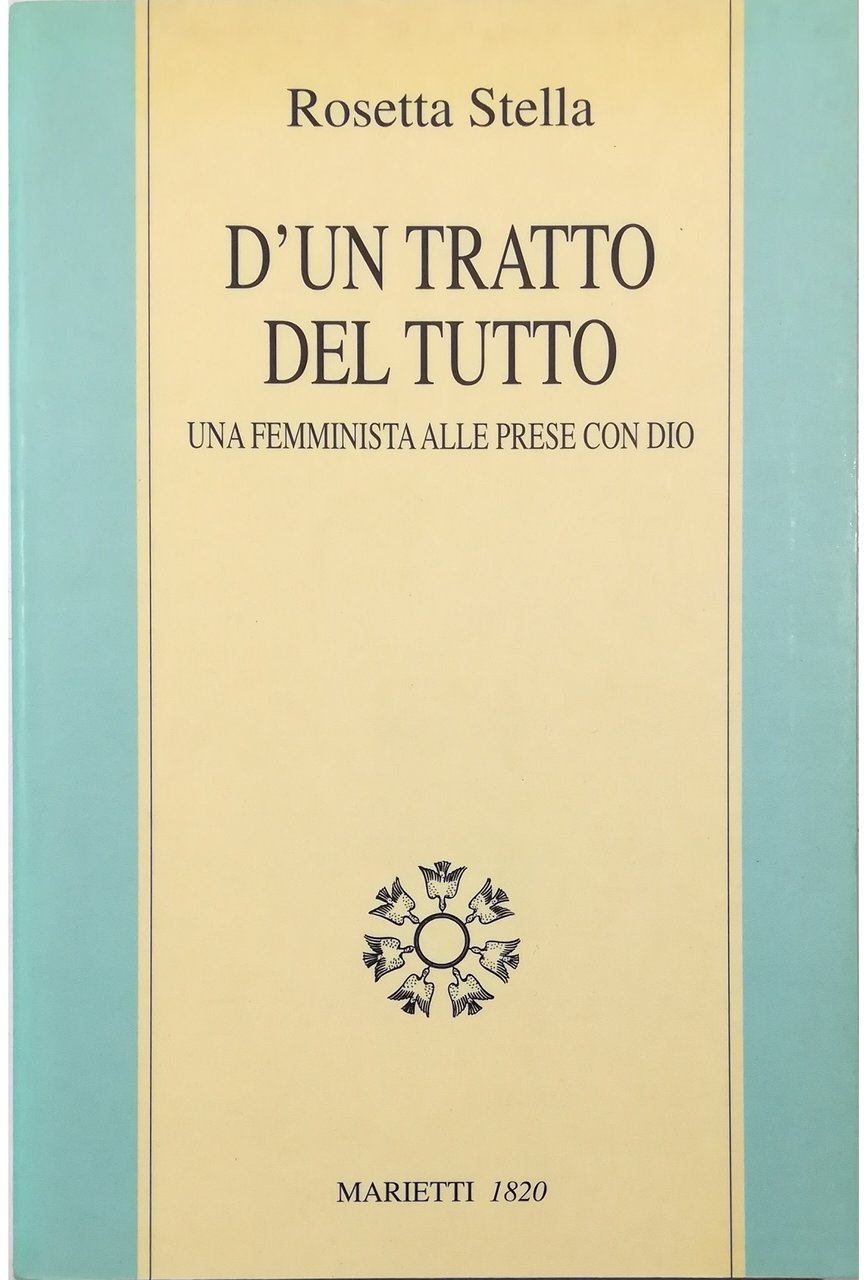 D'un tratto del tutto Una femminista alle prese con Dio