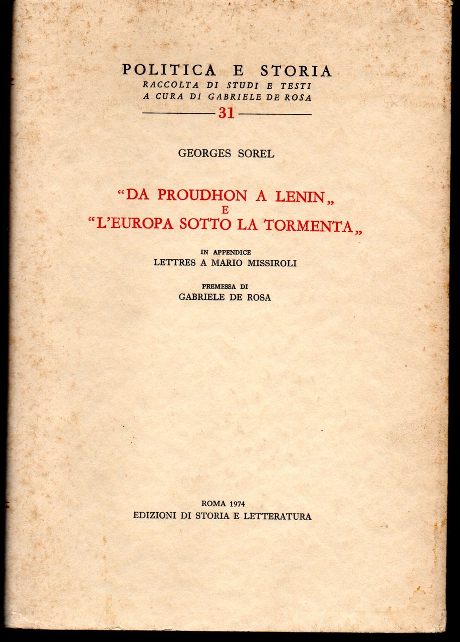 "Da Proudhon a Lenin" e "L'Europa sotto la tormenta" In …