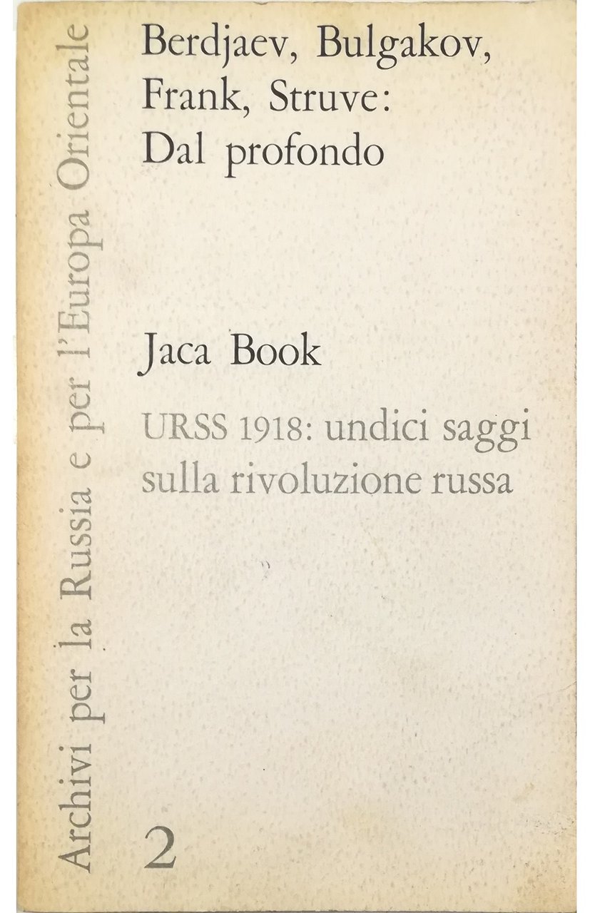 Dal profondo Raccolta di saggi sulla rivoluzione russa