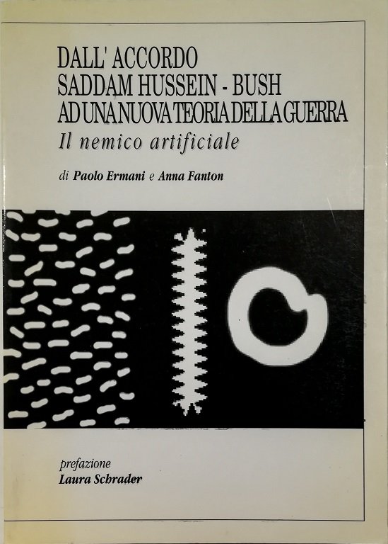 Dall'accordo Saddam Hussein - Bush ad una nuova teoria della …