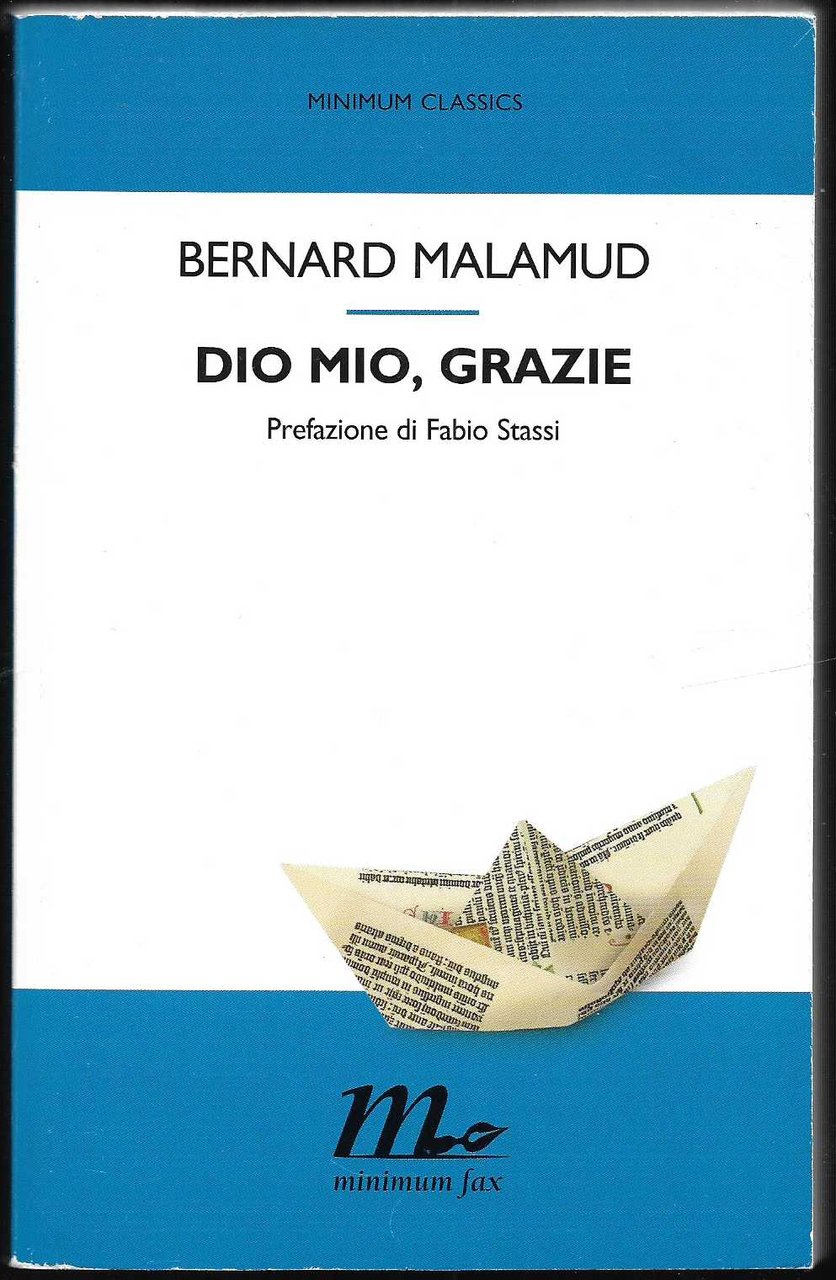 Dio mio, grazie Prefazione di Fabio Stassi