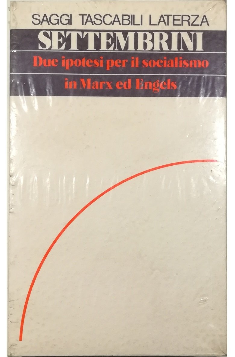 Due ipotesi per il socialismo in Marx ed Engels