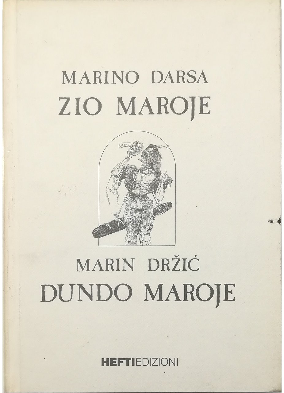 «Dundo» Maroje - Zio Maroje