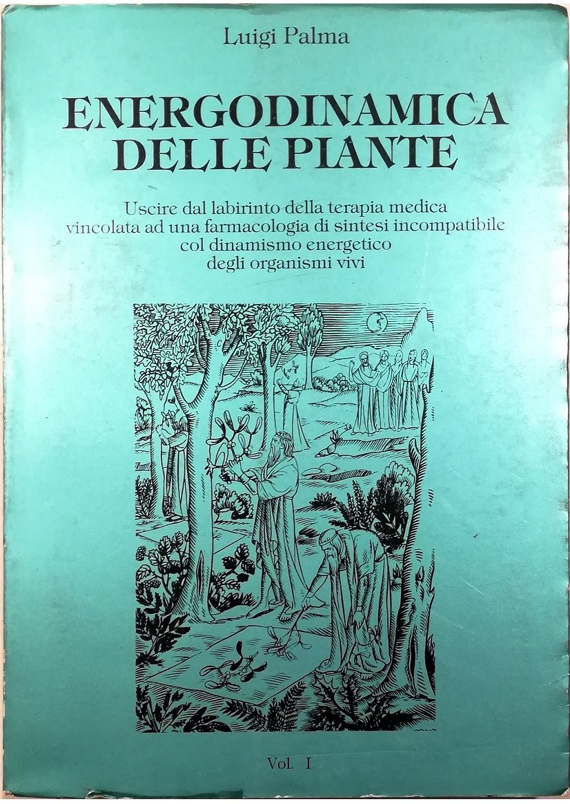 Energodinamica delle piante Volume primo