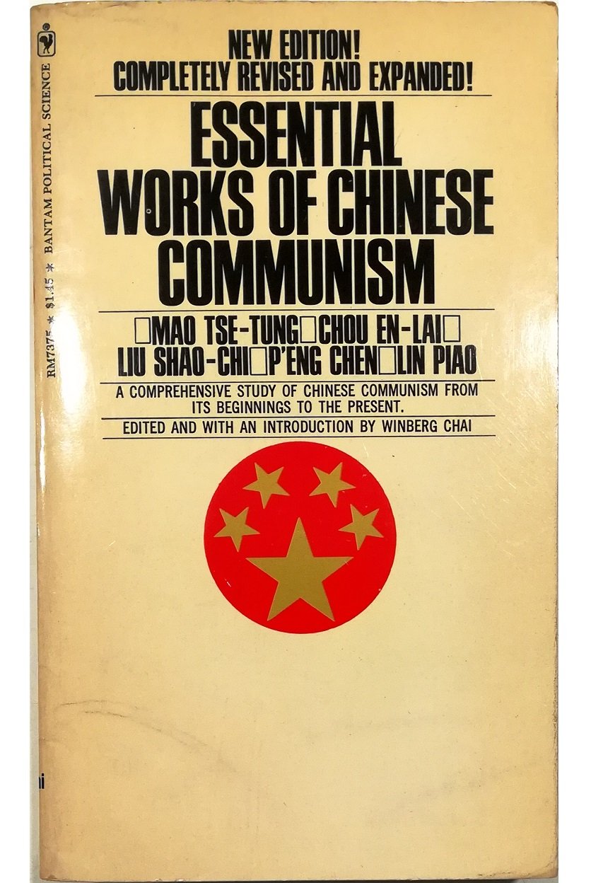 Essential works of Chinese Communism Revised edition A comprehensive study …