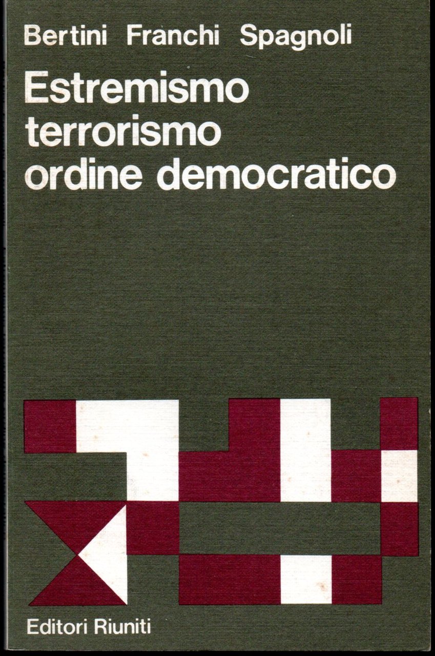 Estremismo terrorismo ordine democratico (stampa 1978)