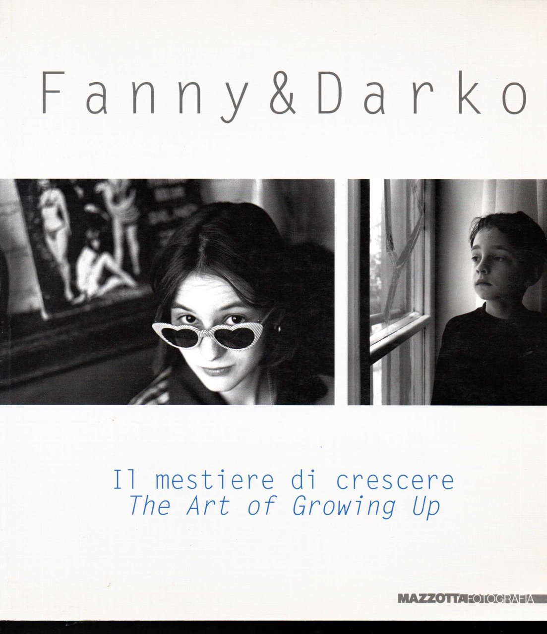 Fanny & Darko Il mestiere di crescere The Art of …