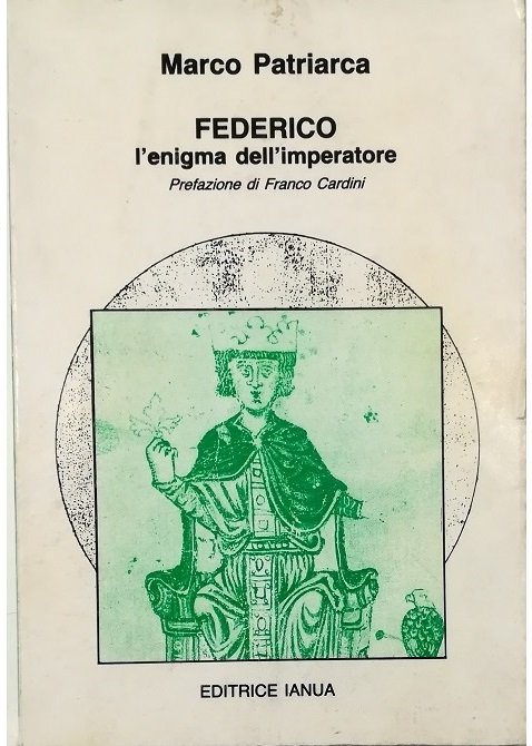 Federico L'enigma dell'imperatore