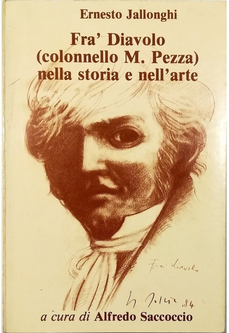 Fra' Diavolo (colonnello M. Pezza) nella storia e nell'arte