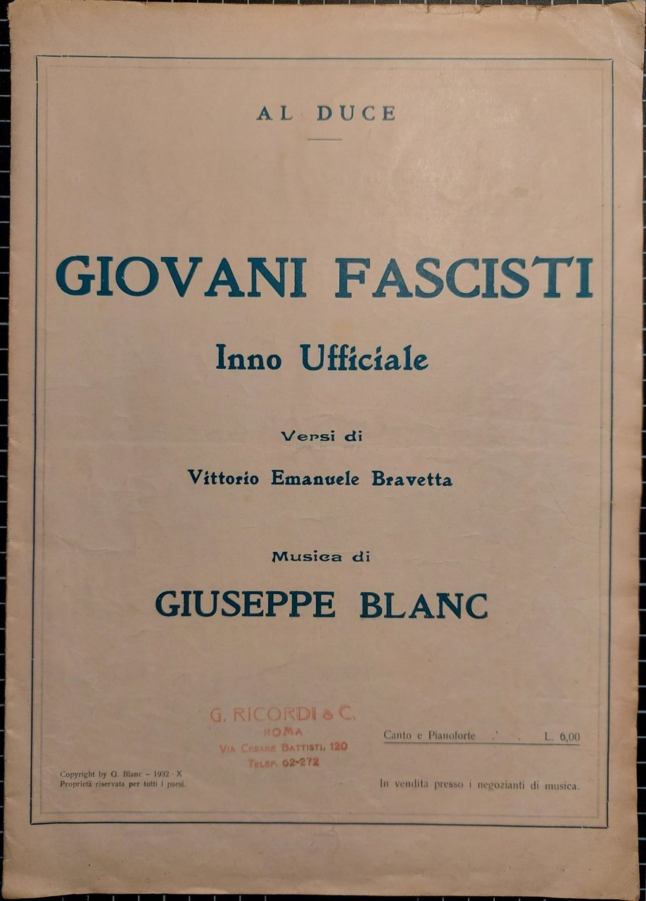 Giovani fascisti Inno Ufficiale Versi di Vittorio Emanuele Bravetta Musica …