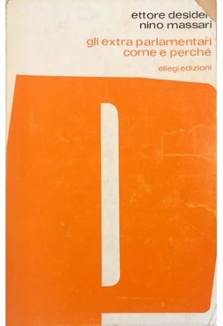 Gli extra parlamentari come e perché