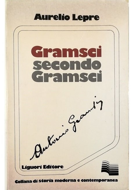 Gramsci secondo Gramsci