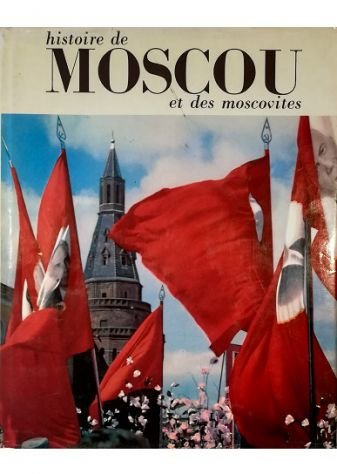 Histoire de Moscou et des moscovites