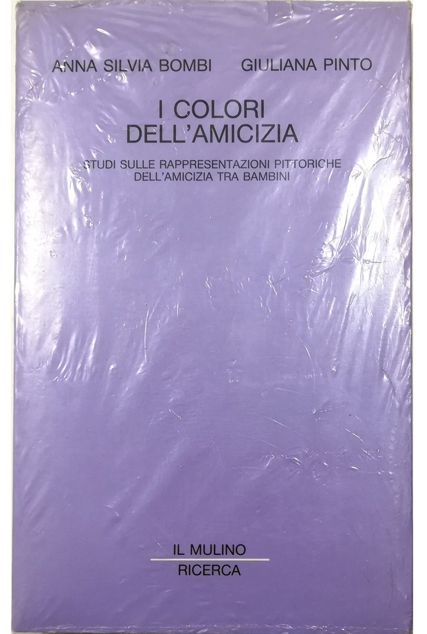 I colori dell'amicizia Studi sulle rappresentazioni pittoriche dell'amicizia tra bambini