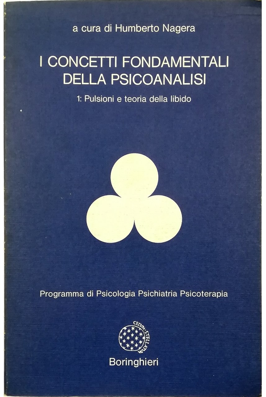 I concetti fondamentali della psicoanalisi Volume primo Pulsioni e teoria …