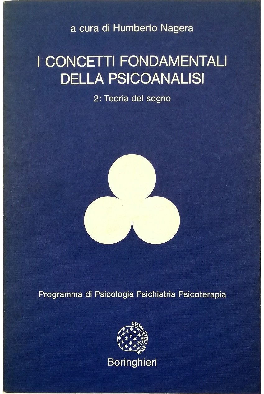 I concetti fondamentali della psicoanalisi Volume secondo Teoria del sogno