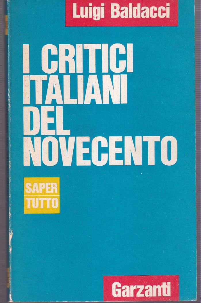 I critici italiani del Novecento