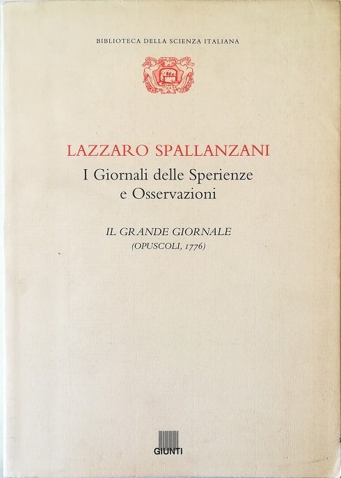 I Giornali delle Sperienze e Osservazioni Il Grande Giornale (Opuscoli, …