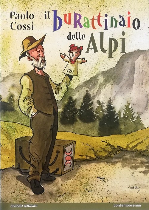 Il burattinaio delle Alpi