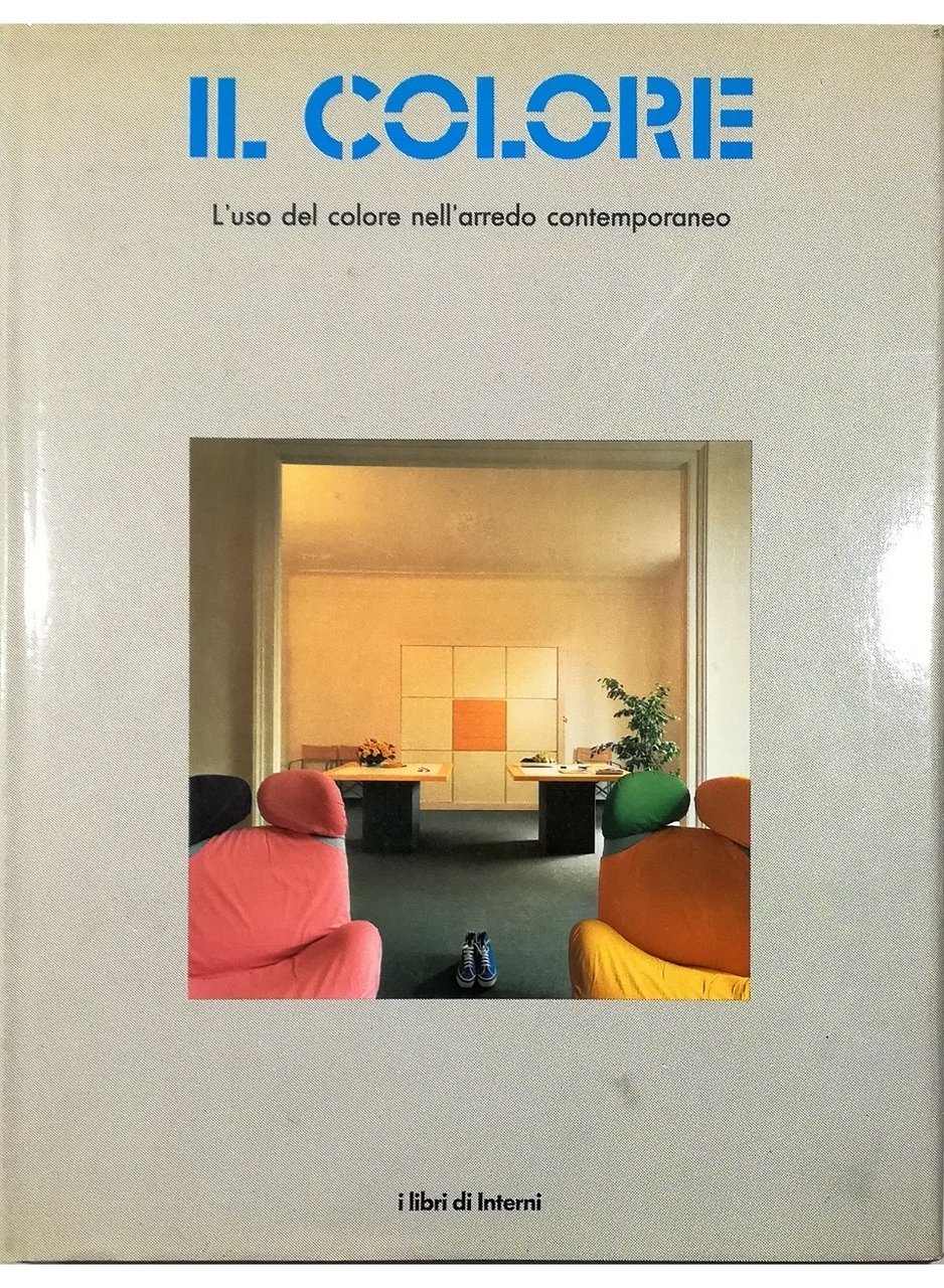 Il colore L'uso del colore nell'arredamento contemporaneo