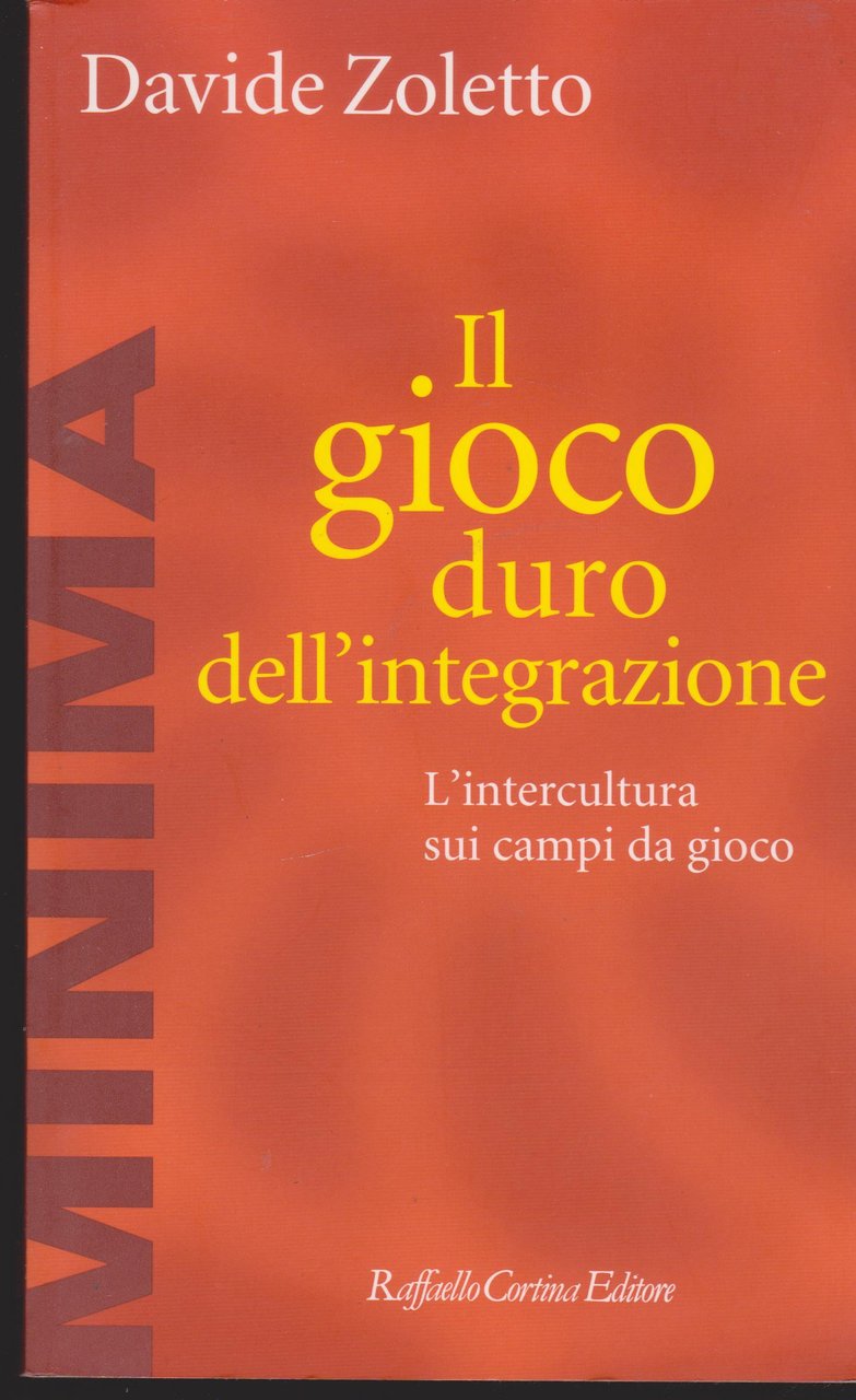 Il gioco duro dell'integrazione L'intercultura sui campi da gioco