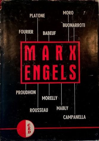 Il marxismo 1 Origine e sviluppi del socialismo scientifico Antologia