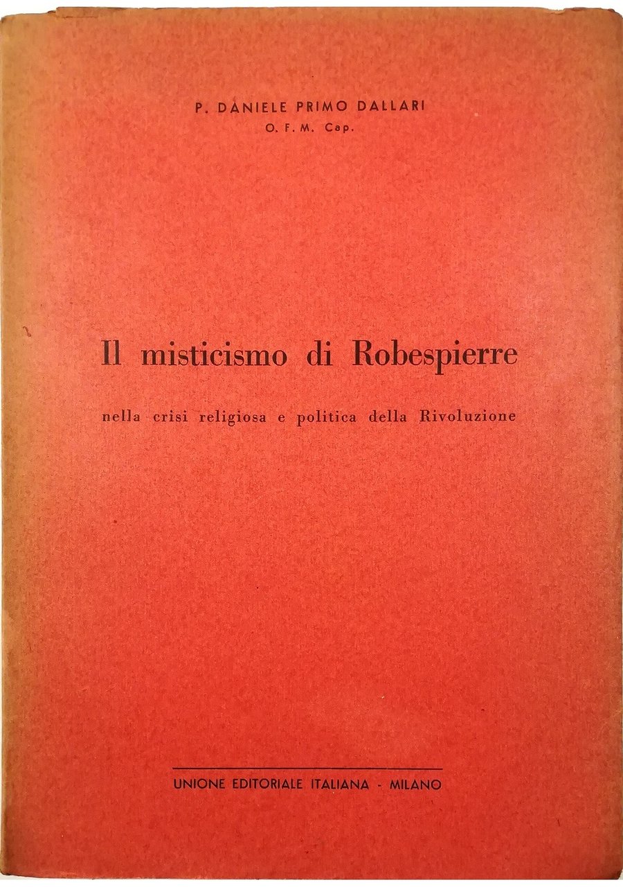 Il misticismo di Robespierre Nella crisi religiosa e politica della …