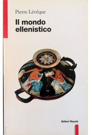 Il mondo ellenistico