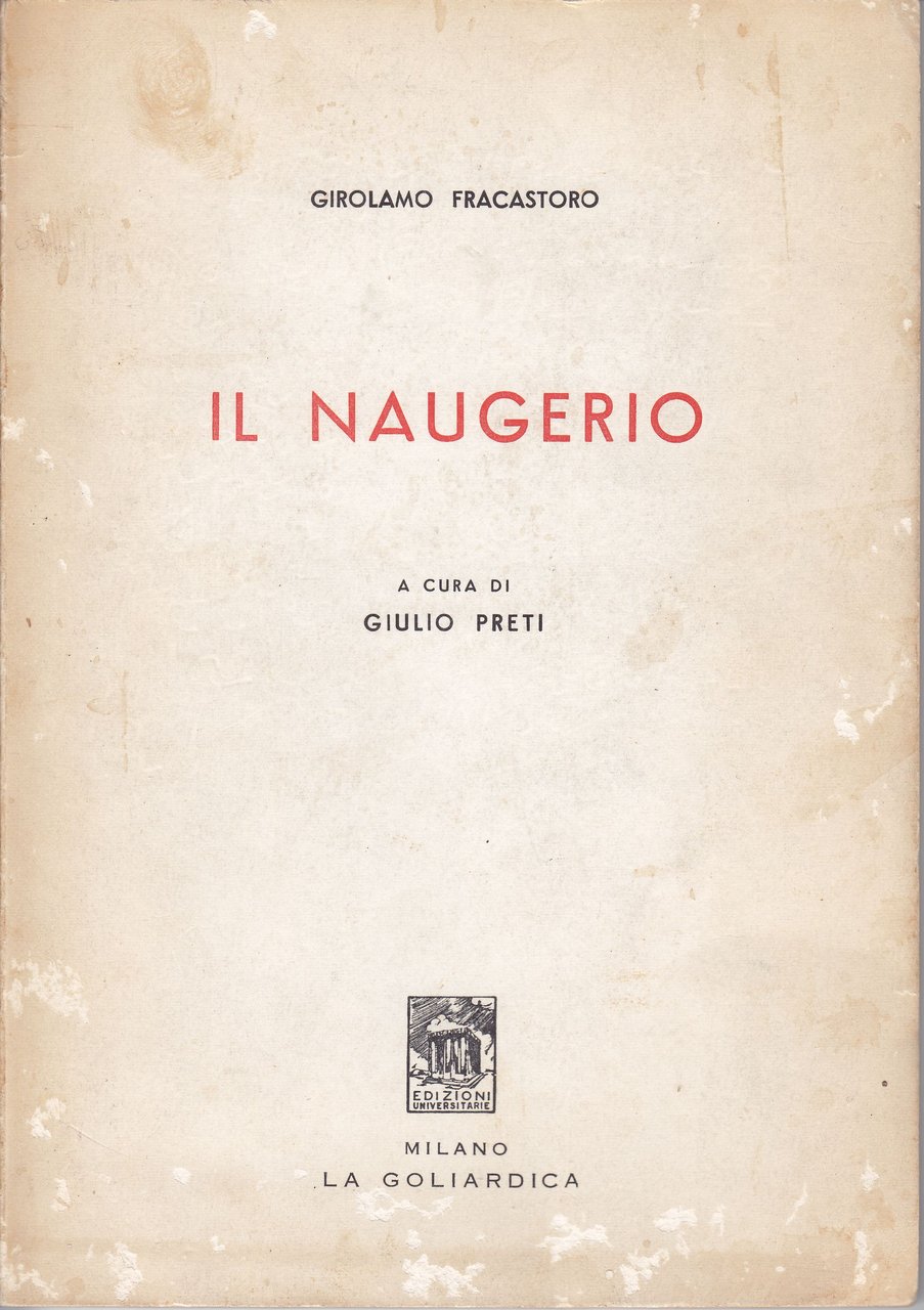 Il Naugerio A cura di Giulio Preti
