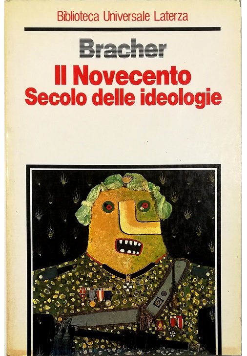 Il Novecento Secolo delle ideologie