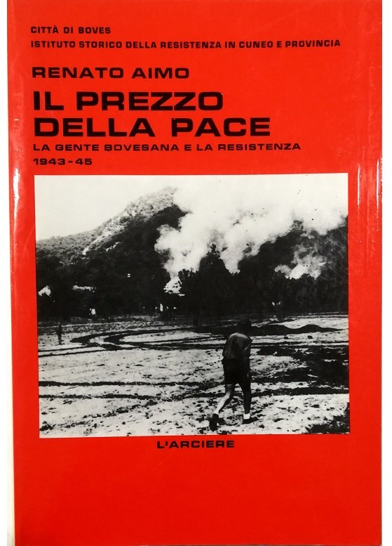 Il prezzo della pace La gente bovesana e la Resistenza: …