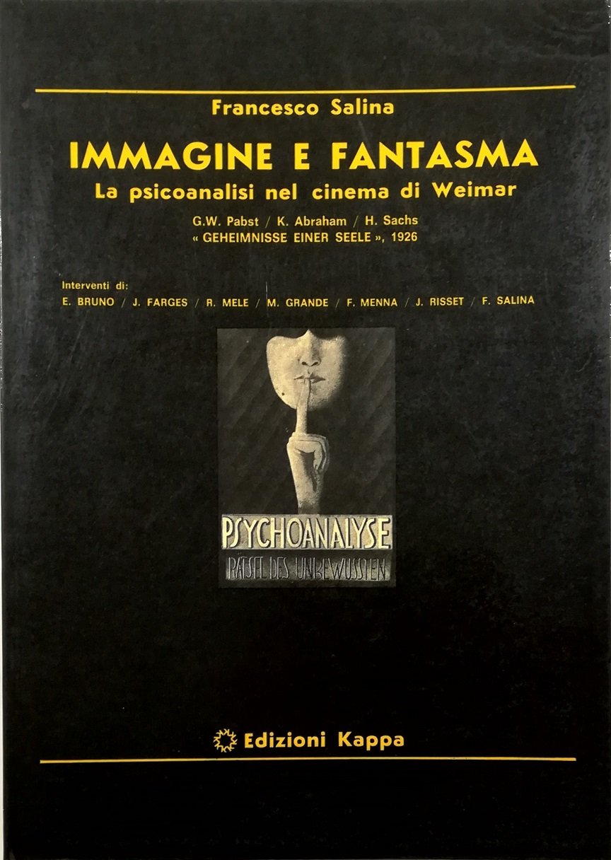 Immagine e fantasma La psicoanalisi nel cinema di Weimar G.W. …