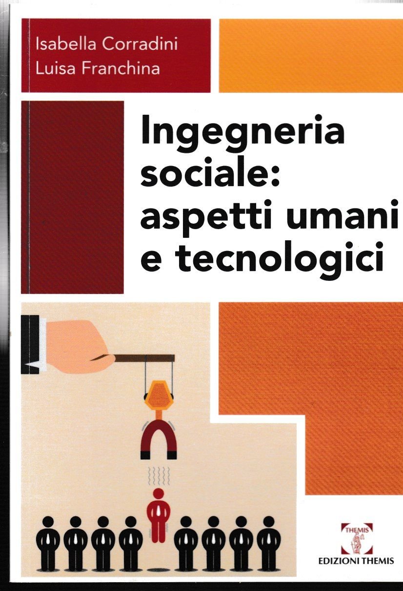 Ingegneria sociale: aspetti umani e tecnologici