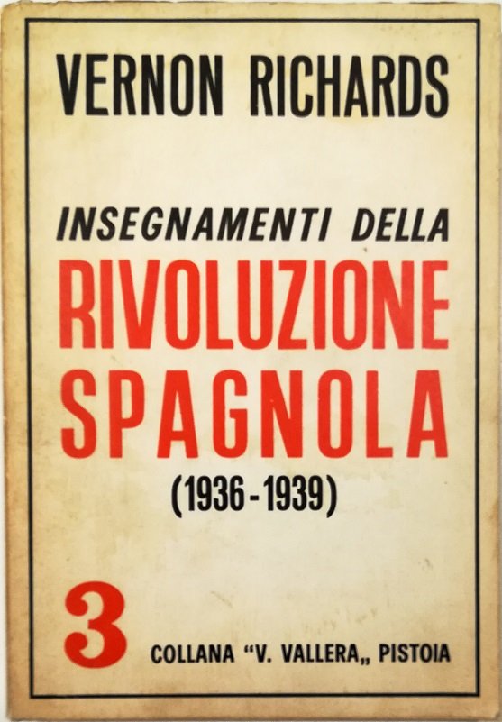 Insegnamenti della Rivoluzione Spagnola (1936-1939)