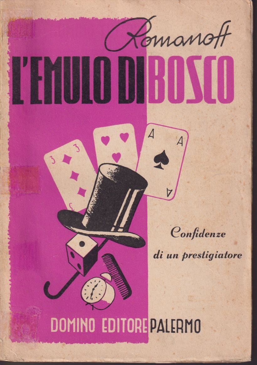 L'emulo di Bosco Confidenze di un prestigiatore