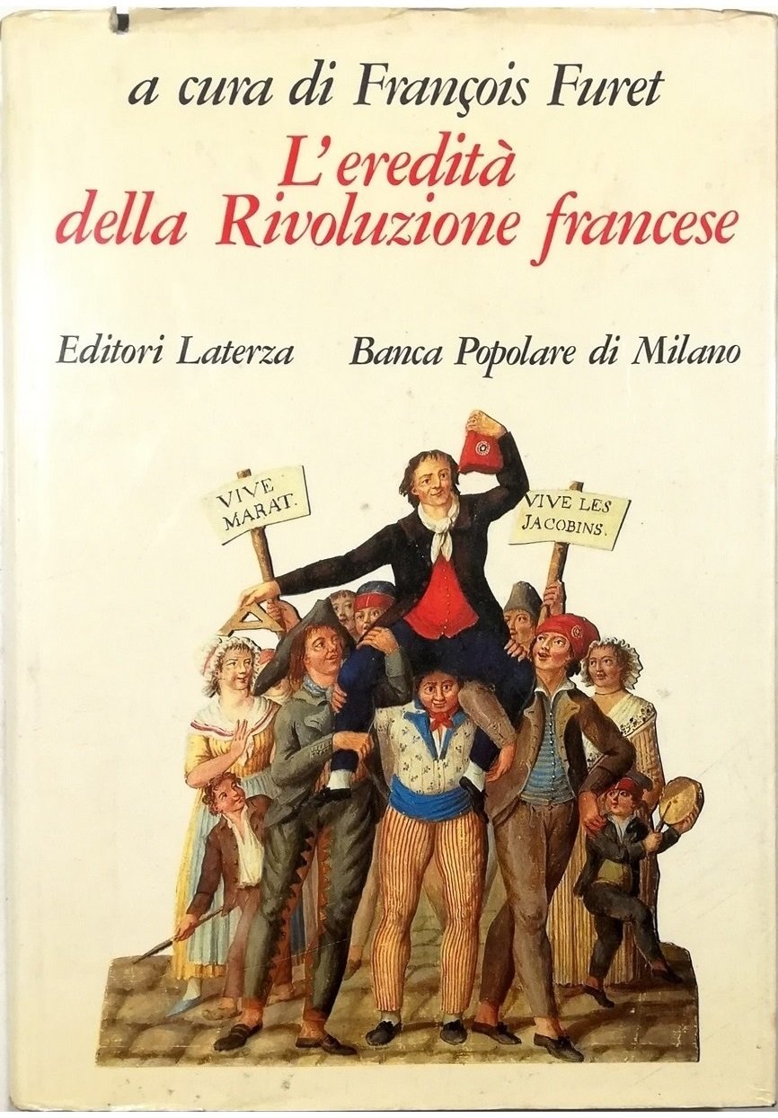 L'eredità della Rivoluzione francese Con XXI tavole inedite di Piero …