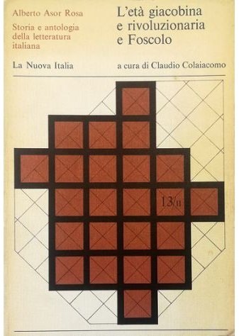 L'età giacobina e rivoluzionaria e Foscolo