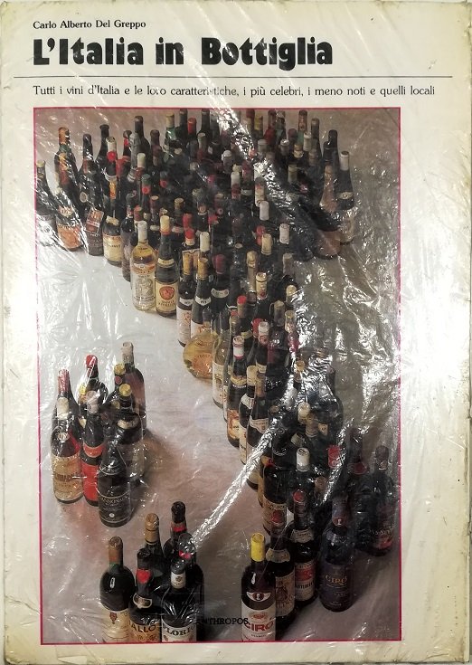 L'Italia in bottiglia Tutti i vini d'Italia e le loro …
