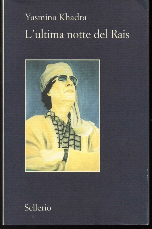 L'ultima notte del Rais